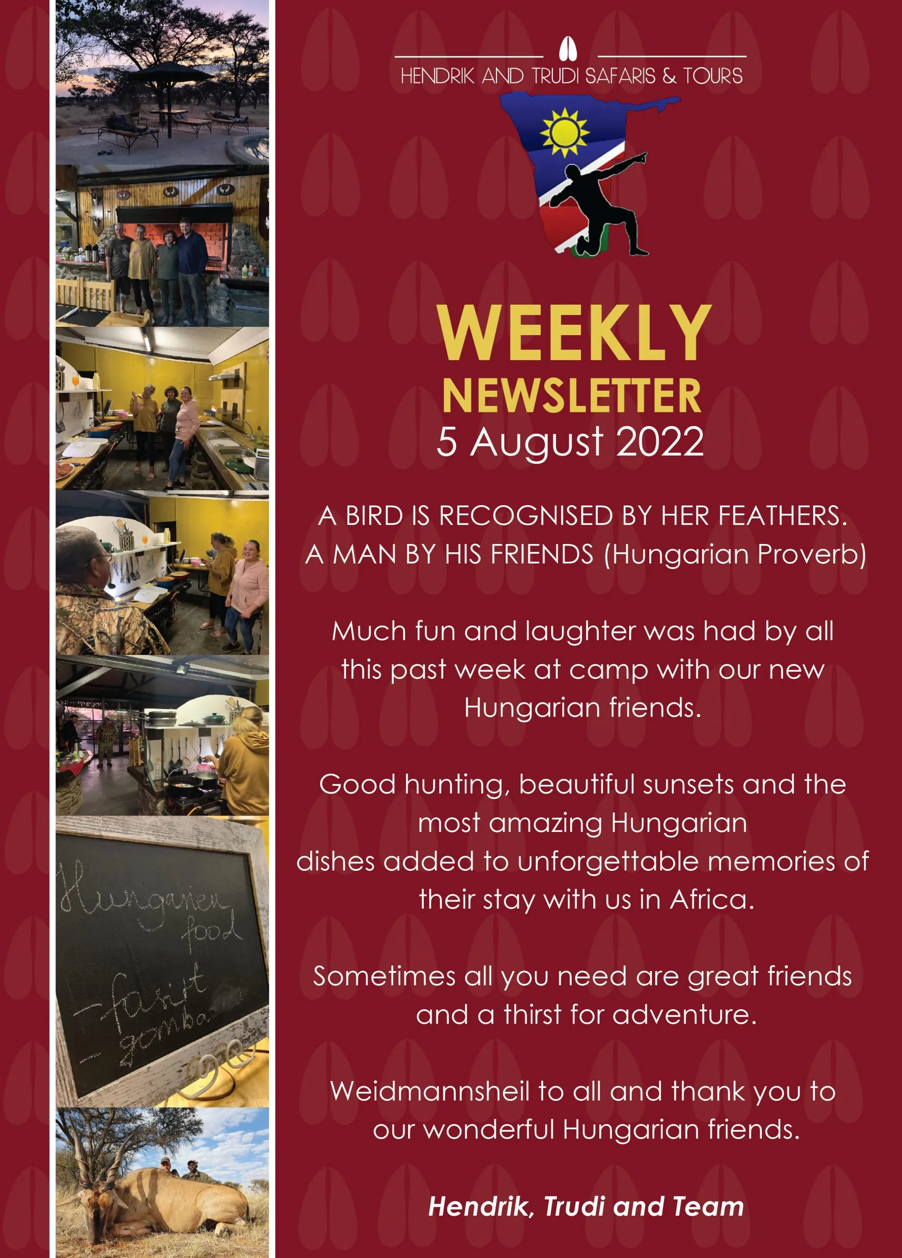 NEWS OF THE DAY 5 august-01 Hendrik and Trudi Safaris 5 August Newsletter